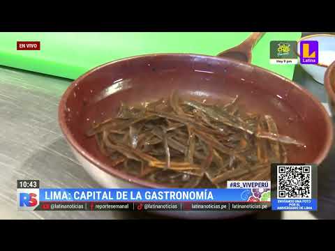 Lima: capital de la gastronomía