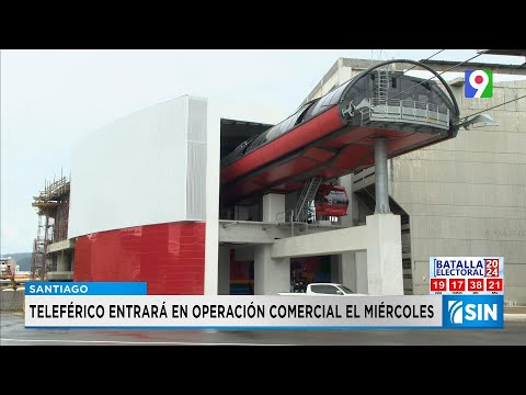 Entra en operaciones comerciales el Teleférico de Santiago| Primera Emisión SIN