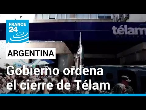 Argentina: agencia de noticias Télam cierra tras orden de Milei