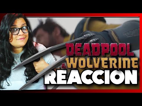 Deadpool & Wolverine -  Trailer Oficial Reacción