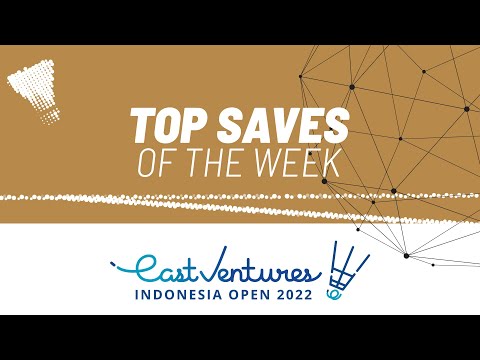 Badminton🏸 EAST VENTURES Indonesia Open 2022 | Top Saves of the Week