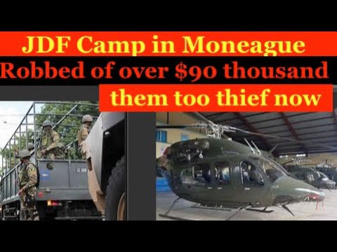JDF  Camp in Moneague , robbed of $90 thousand , them too thief now