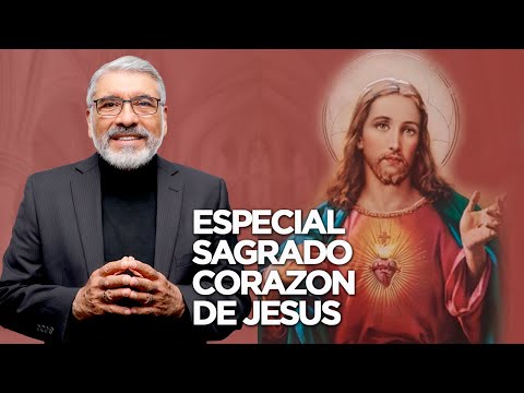 ESPECIAL SAGRADO CORAZON DE JESUS - HNO. SALVADOR GOMEZ