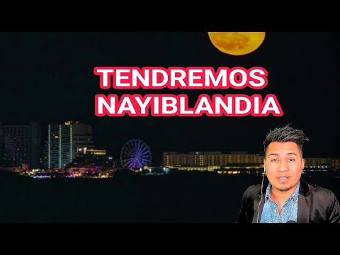 TENDREMOS NAYIBLANDIA! CANCUN MEXICO YA TENES COMPETENCIA