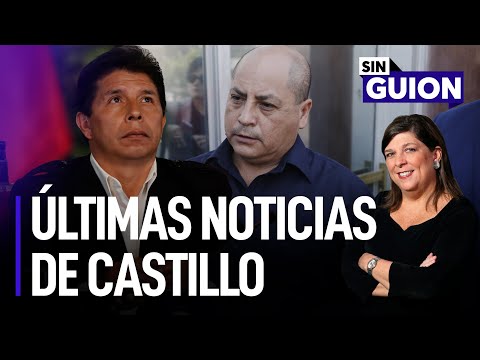 Últimas noticias de Pedro Castillo y los mochasueldos | Sin Guion con Rosa María Palacios