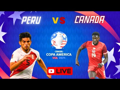 VIVO PERU VS CANADA / COPA AMERICA 2024