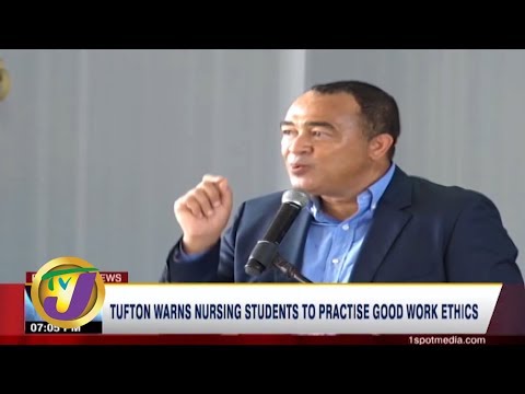TVJ News: Tufton Warns Nursing Students to Practise Good Work Ethics - February 15 2020