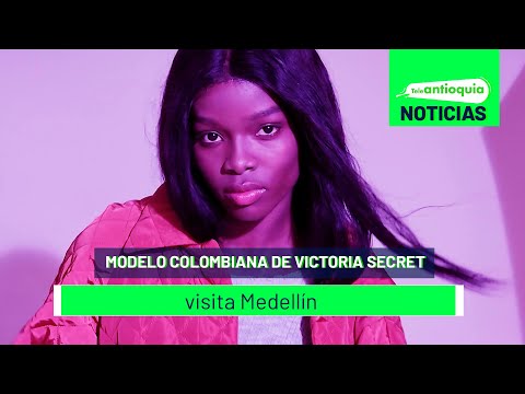 Modelo colombiana de Victoria's Secret visita Medellín - Teleantioquia Noticias