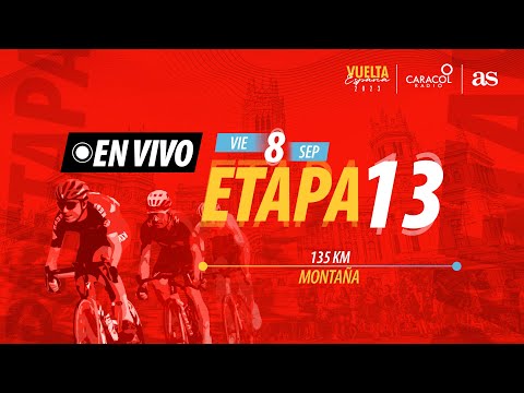 Vuelta a España 2023 EN VIVO: Etapa 13 / 135 kilómetros, con llegada al Col du Tourmalet
