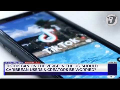 Tiktok ban on the Verge in the US. Should Caribbean Users & Creators Be Worried? | TVJ Business Day