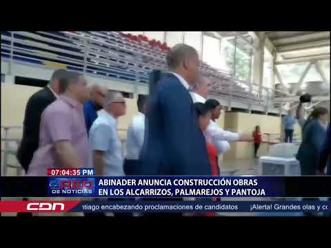 Abinader anuncia construcción obras en Los Alcarrizos, Palmarejos y Pantoja