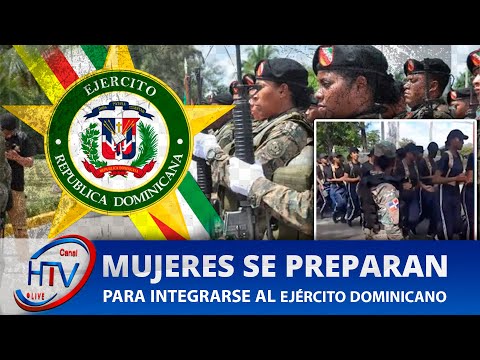 Mujeres se Preparan para Integrarse al Ejército dominicano