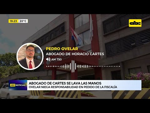 Abogado de Horacio Cartes se lava las manos sobre pedido de fiscales