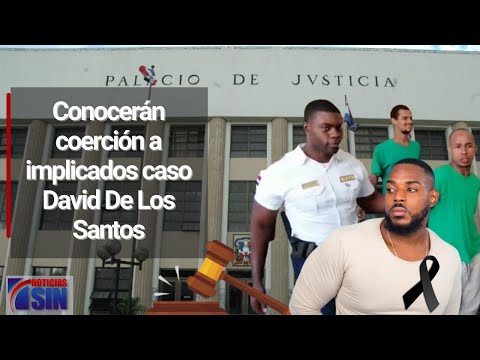 Imputados muerte David De Los Santos se presentarán ante el juez