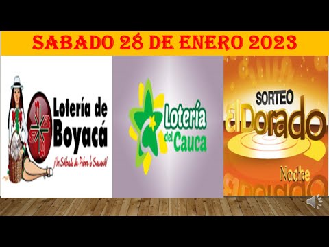 LOTERIA DE BOYACA  LOTERIA DEL CAUCA SORTEO DORADO NOCHE SABADO 28 DE ENERO 2023