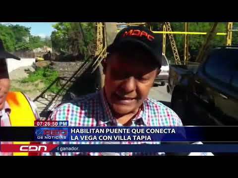 Habilitan puente que conecta La Vega con Villa Tapia