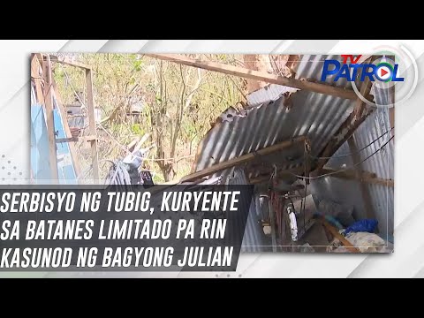 Serbisyo ng tubig, kuryente sa Batanes limitado pa rin kasunod ng Bagyong Julian | TV Patrol