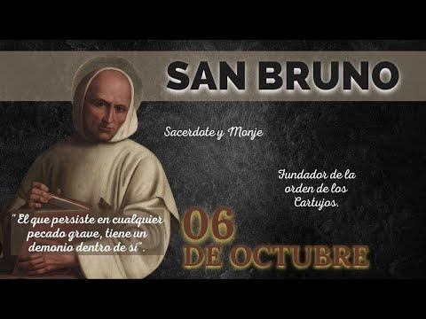 SANTO DE HOY   San Bruno   Monje fundador de los Cartujos   06 DE OCTUBRE