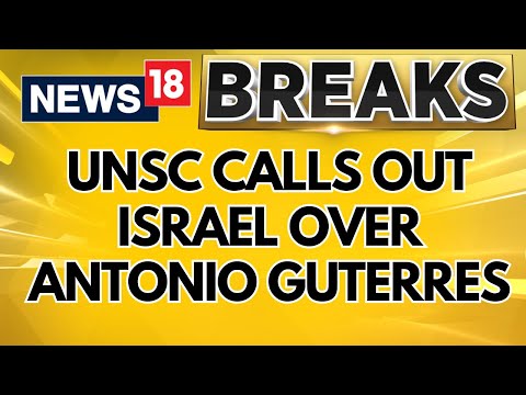 UNSC Supports Secretary-General Antonio Guterres After Israel Bars Him For Condemning Iran's