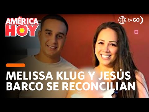 América Hoy: Melissa Klug y Jesús Barco se reconcilian (HOY)