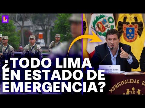 Municipalidad de Lima y alcaldes distritales piden declarar Estado de Emergencia en todo Lima