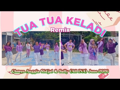 TUA TUA KELADI REMIX || Choreo Anggia Ridjal & Sally (all INA), June 2026 || Beautiful Star