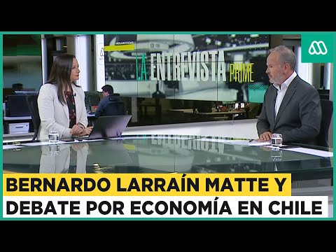 La Entrevista Prime | Bernardo Larraín Matte y el debate por el crecimiento económico en Chile