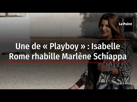 Une de « Playboy » : Isabelle Rome rhabille Marlène Schiappa