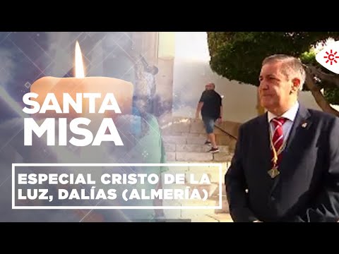 Misas y Romerías | Especial Cristo de la Luz, Dalías (Almería)
