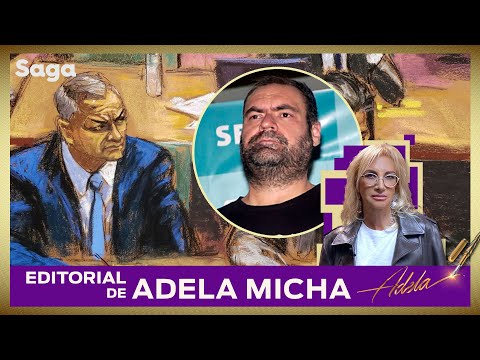 EDITORIAL DE ADELA MICHA | GARCÍA LUNA: EL JUICIO DEL SIGLO