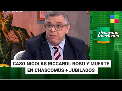 Chascomús: caso Nicolás Riccardi + Jubilados #DesayunoAmericano | Programa completo (16/01/24)