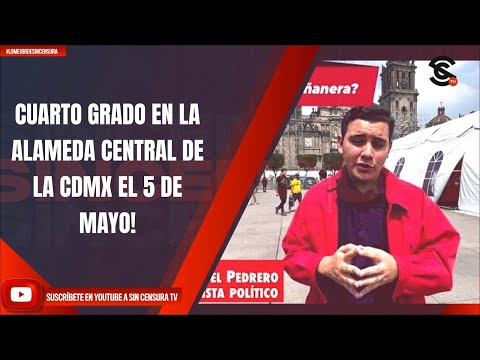 CUARTO GRADO EN LA ALAMEDA CENTRAL DE LA CDMX EL 5 DE MAYO!