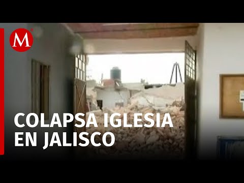 Captan el colapso de una iglesia en Tala, Jalisco