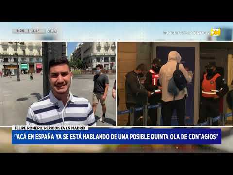 España impone cuarentena obligatoria para quienes lleguen desde Argentina en Hoy Nos Toca a las Ocho