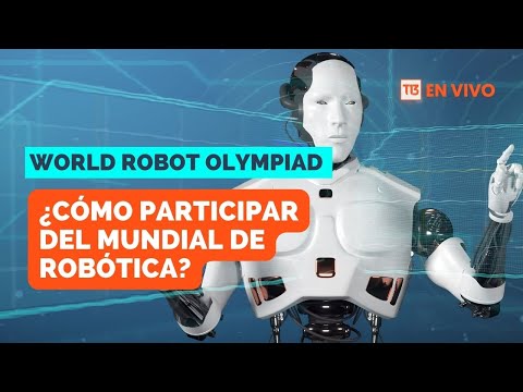 ¿Cómo participar del Campeonato Mundial de Robótica?