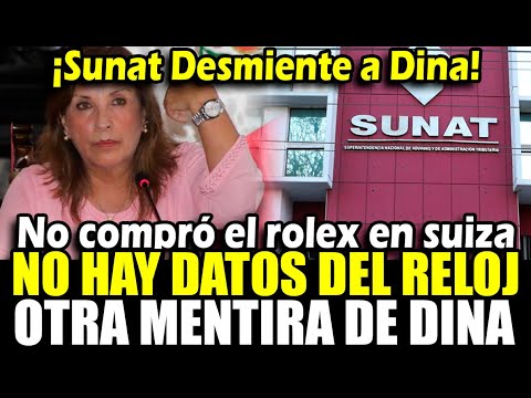 SUNAT Desmiente a Dina: No declaró reloj Rolex comprado en Davos y desvelan otra farsa de dina