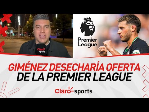 ¿Conformista? Santi Giménez desecharía oferta de la Premier League