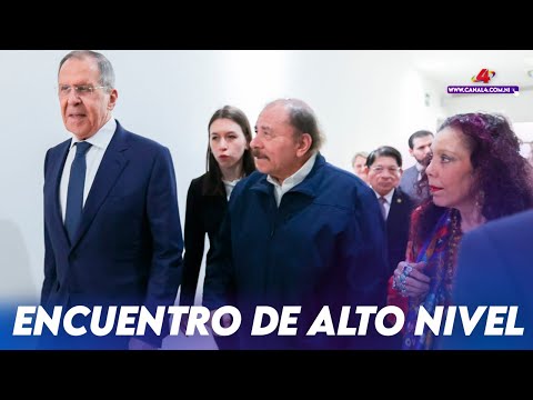 Presidente Daniel Ortega y Compañera Rosario Murillo se reúnen con Canciller de Rusia