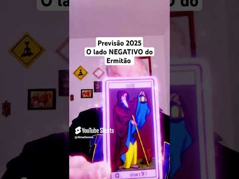 Conheça os Aspetos Negativos do Ermitão do Tarot que rege 2025  Previsão 2025