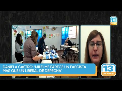 Daniela Castro: ‘Milei me parece un fascista más que un liberal de derecha’