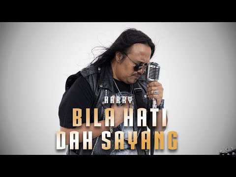 Harry - Bila Hati Dah Sayang (Official Music Video)