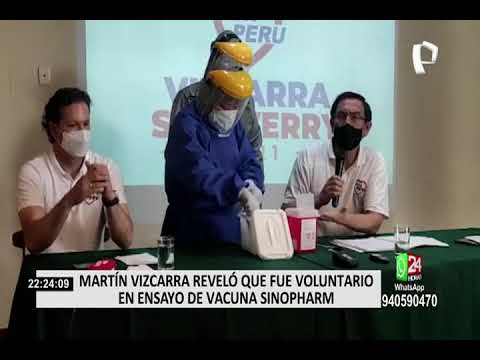Martín Vizcarra confirmó que fue voluntario de ensayos clínicos de Sinopharm