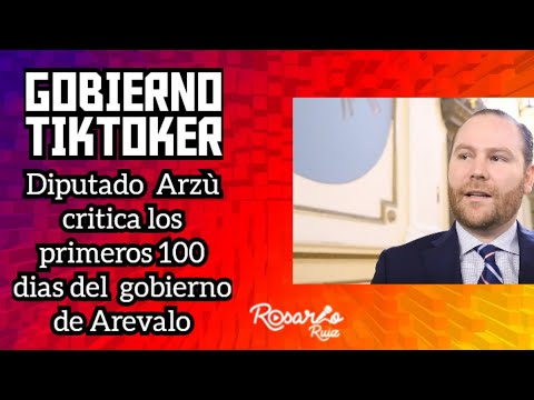 Diputado Álvaro Arzú asegura que en 100 días del Gobierno de Arévalo solo ha visto sus TikToks