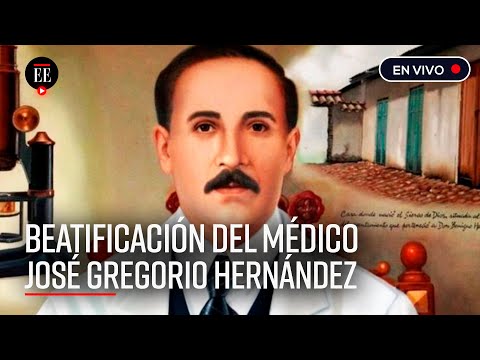 En vivo: Venezuela celebra la beatificación de José Gregorio Hernández - El Espectador