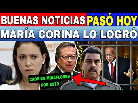 NOTICIAS DE VENEZUELA Y COLOMBIA CAOS EN MIRAFLORES MARÍA CORINA LO LOGRÓ PETRO DESCONOCE A MADURO..