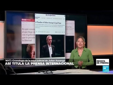 Liberación de Julian Assange: así reacciona la prensa mundial • FRANCE 24 Español