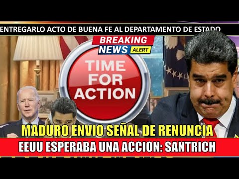 Maduro dio primer PASO a su RENUNCIA pacta con EEUU al entregar a SANTRICH hoy 21 mayo 2021