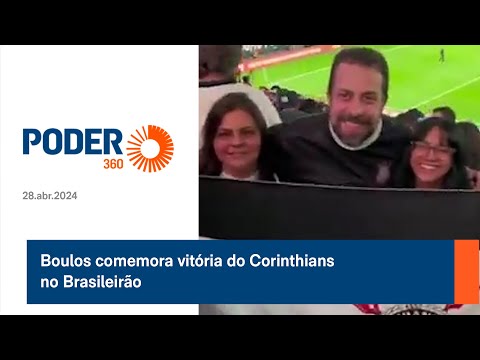 Boulos comemora vito?ria do Corinthians no Brasileira?o