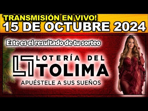 Resultado LOTERIA DEL TOLIMA del MARTES 15 de octubre 2024