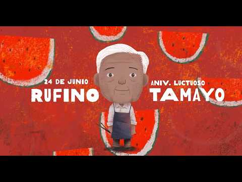 Aniversario luctuoso de Rufino Tamayo - 24 de junio